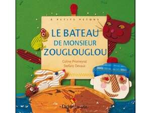 Bébé bouquine - Le bateau de Monsieur Zouglouglou