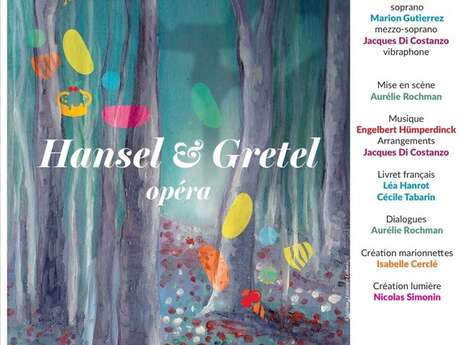 Spectacle - Opéra marionnettes - Hansel et Gretel