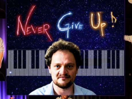 Seul en scène musical - Never give up !