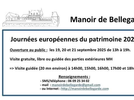 Visite du Manoir de Bellegarde
