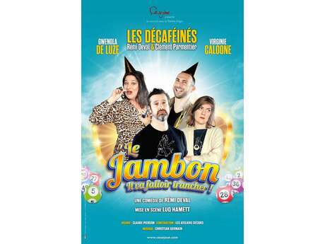 "Le Jambon" - Pièce de théâtre