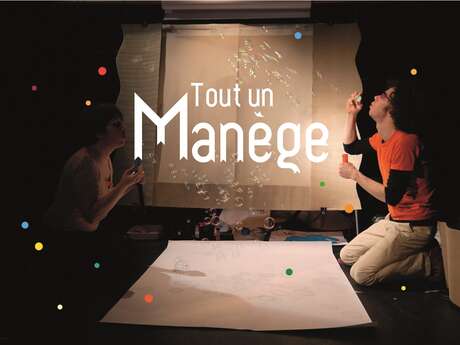 Spectacle "Tout un manège" pour enfants