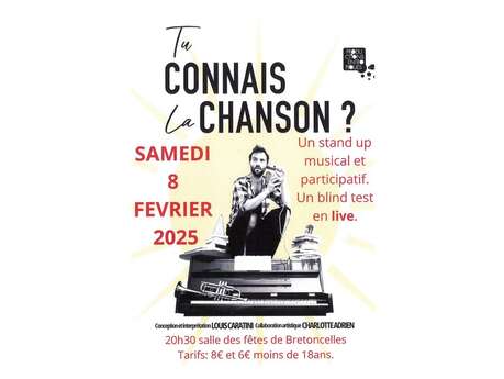 "Tu connais la chanson ?" - Spectacle à Bretoncelles