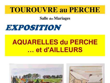 Aquarelles du Perche et d'ailleurs
