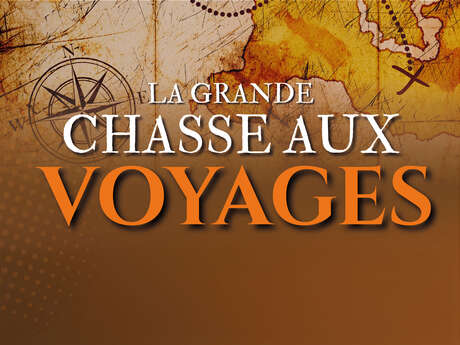 La Grande Chasse aux Voyages