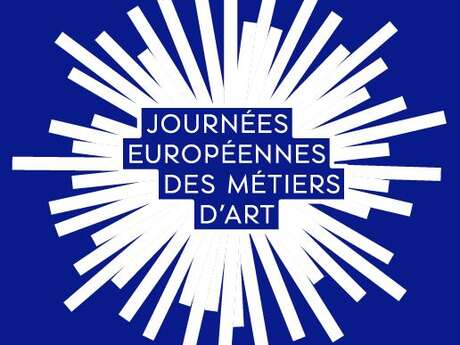 Journées européennes des métiers d'art -“Le Coeur à l’ouvrage’’