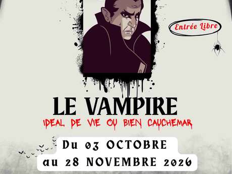 Exposition le Vampire