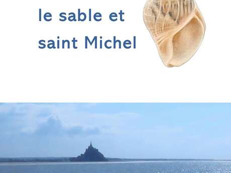 Dédicace du livre "La mer, le sable et Saint Michel " Dédicace du livre "La mer, le sable et Saint Michel "