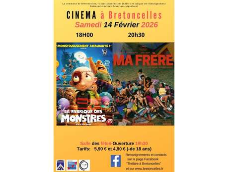 Cinéma à Bretoncelles - 2 séances (La Fabrique des Monstres & Ma Frère)