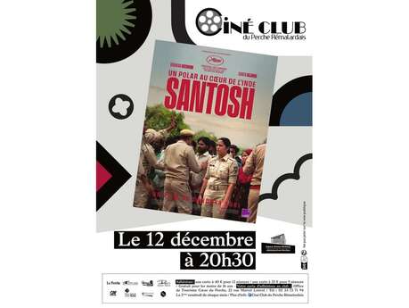 "Santosh" - Séance du Ciné-Club du Perche Rémalardais "Santosh" - Séance du Ciné-Club du Perche Rémalardais