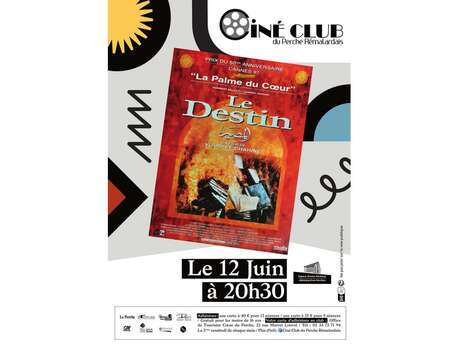 "Le Destin" - Séance du Ciné-Club du Perche Rémalardais