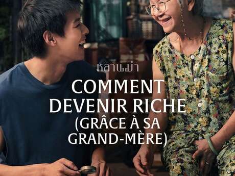 Cinéma - Comment devenir riche (grâce à sa grand-mère) - V.O sous-titrée