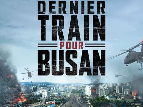 Cinéma - Dernier train pour Busan Cinéma - Dernier train pour Busan