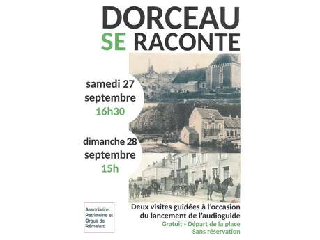 Dorceau se raconte - Visites guidées