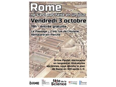 Fête de la Science : "Rome ne s'est pas faite en un jour"