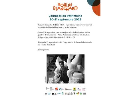Journées du Patrimoine - Moulin Blanchard