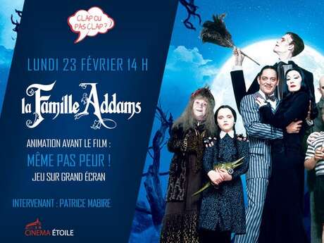 Cinéma - Atelier Clap ou pas clap ? - La Famille Addams