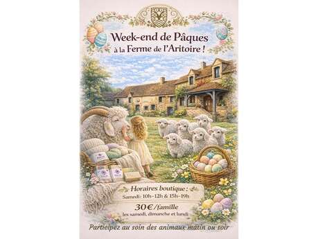 Week-end de Pâques à la ferme de l'Aritoire