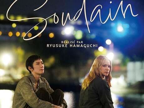 Cinéma - Soudain