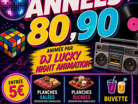 SOIRÉE ANNÉE 80/90