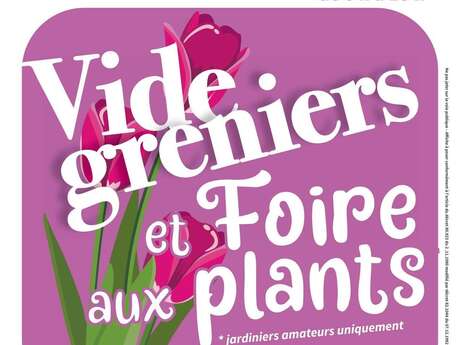 Vide- greniers et foire aux plants