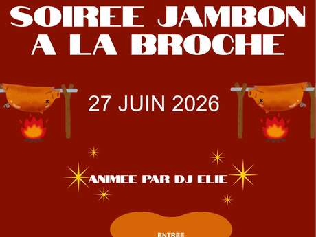Soirée jambon à la broche