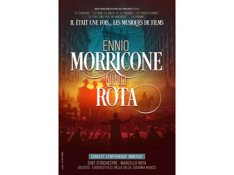 IL ETAIT UNE FOIS ... ENNIO MORRICONE ET NINO ROTA