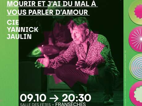 Saison culturelle Creuse Sud Ouest : Ma langue maternelle va mourir et j'ai du mal à vous parler d'amour - Cie Yannick Jaulin