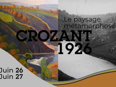 Crozant 1926 : Le paysage métamorphosé