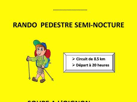 Randonnée Pédestre Semi Nocturne
