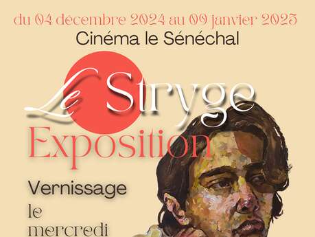 Exposition : Le Stryge