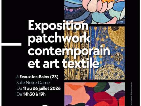 Exposition Patchwork contemporain et art textile