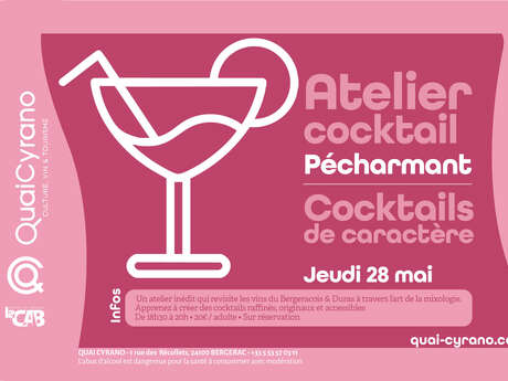 Atelier cocktail | Pécharmant : Cocktails de caractère