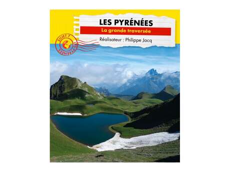 Connaissance du monde - Les Pyrénées