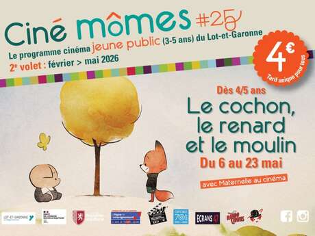 Ciné Mômes : Le cochon, le renard et le moulin