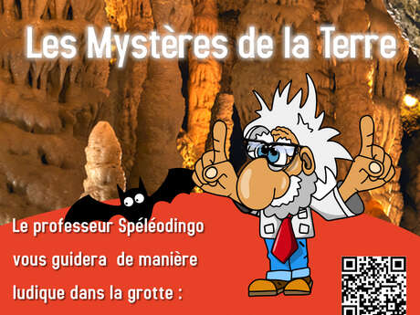 Les mystères de la Terre dans la Grotte de Lastournelle