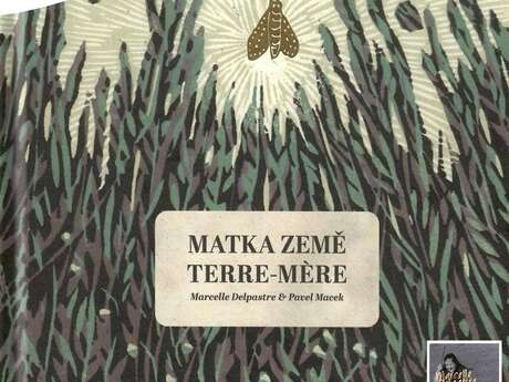Exposition : Matka Zemé, Terre-mère