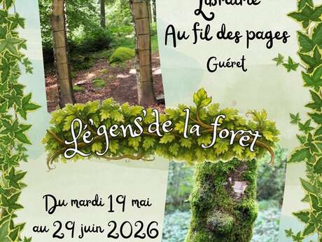 Exposition : "Lé'gens' de la forêt"