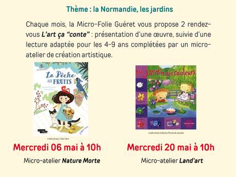 L'art ça conte - Au jardin des couleurs et micro-atelier Land'art
