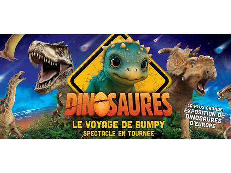 Le voyage de Bumpy - Exposition de dinosaures