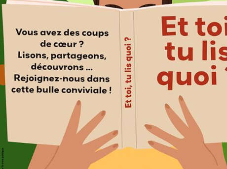 Et toi, tu lis quoi?