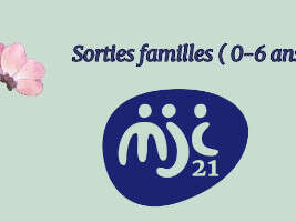 Sorties familles 0-6 ans