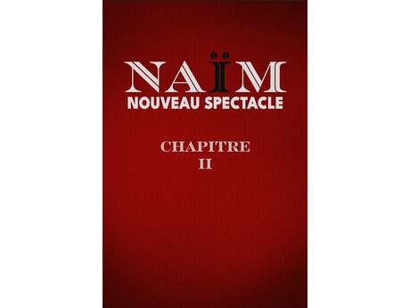 Spectacle: Naïm