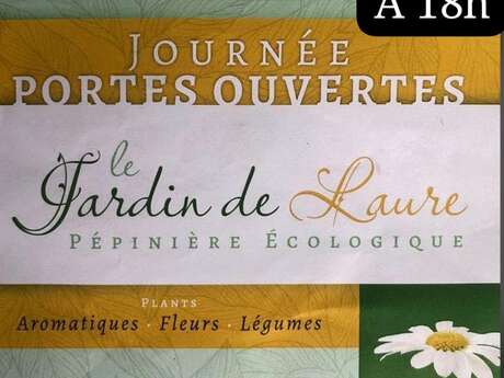 Journée portes ouvertes " Le jardin de Laure " Pépinière écologique