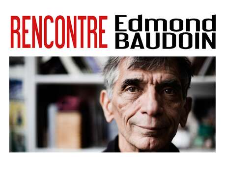 CONFÉRENCE - Edmond BAUDOIN