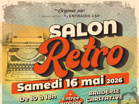 SALON RÉTRO - 10 ans de l'association ENTRAIDE LSP