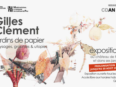 Gilles Clément Jardins de papier- Prolongation