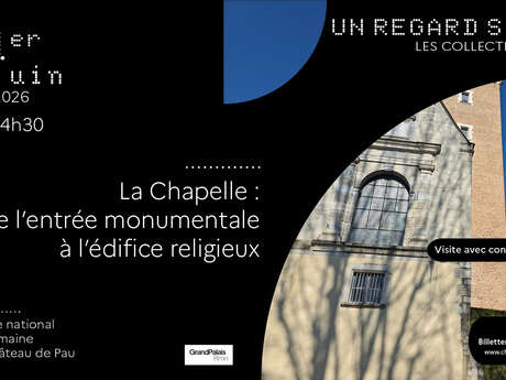 Regard sur la chapelle du château de Pau