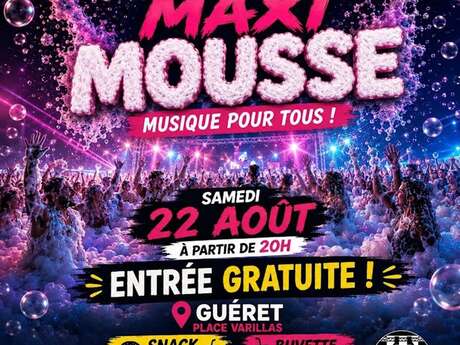 Soirée Maxi Mousse
