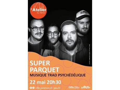 Atelier du Neez - Super Parquet